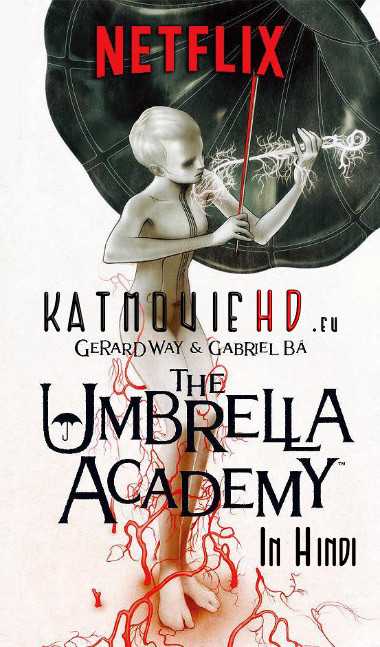 Netflix: The Umbrella Academy (Season 1) Dual Audio [ Hindi 5.1 – English ] Complete WEB-DL 720p / 480p