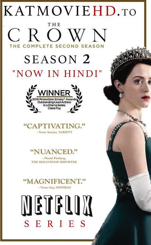 The Crown: Season 2 Complete Dual Audio [Hindi 5.1+ English] S02 | Web-DL 480p / 720p [NF Series]